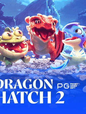 Dragon Hatch 2
