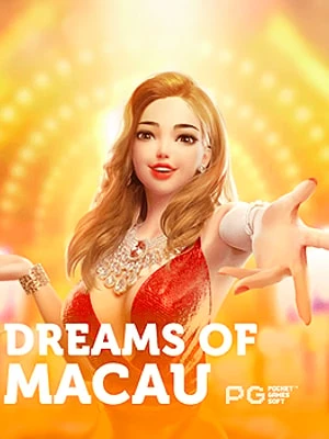 Dreams of Macau